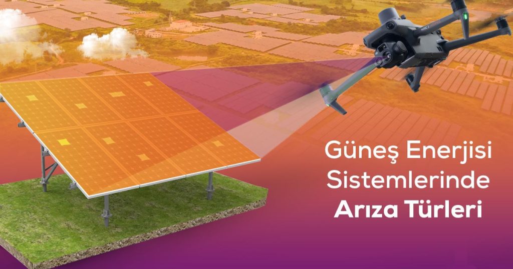 Gunes Enerjisi Sistemlerinde Ariza Turleri 1 1