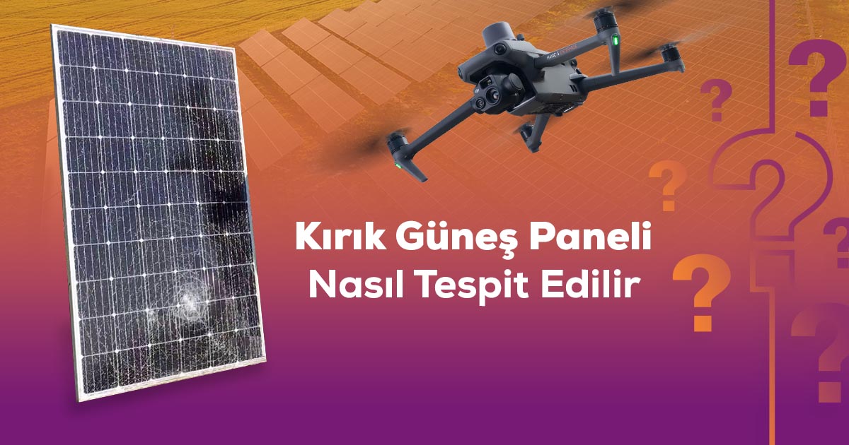 Güneş Paneli Kırıkları