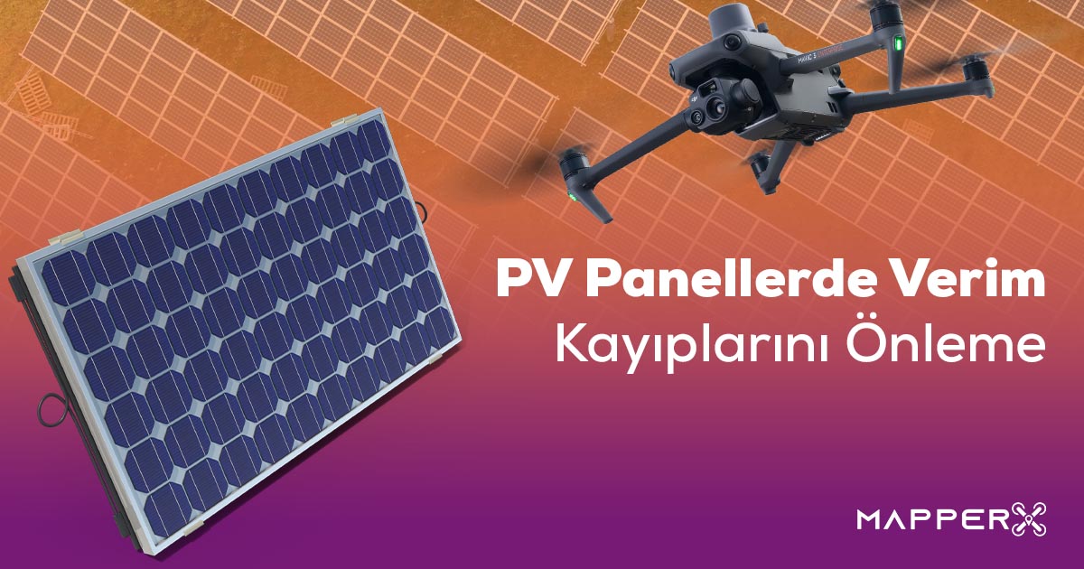 PV Panellerde Verim Kayıplarını Önleme