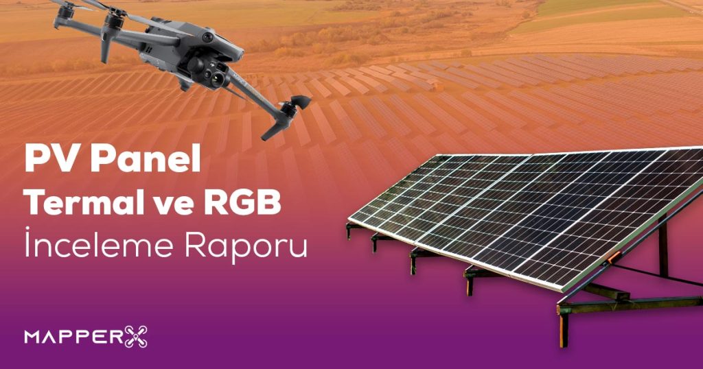 PV Panel Termal ve RGB Inceleme Raporu 1