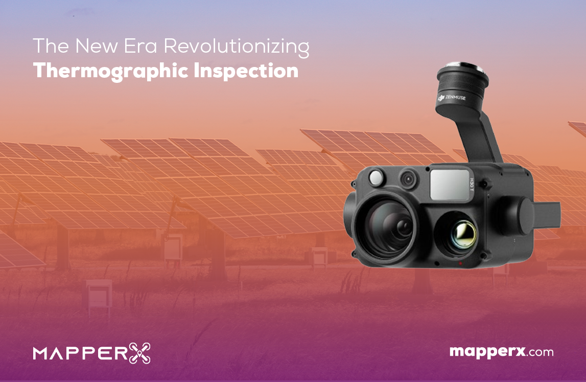 MapperX, DJI Zenmuse H30T, Thermographic Inspection