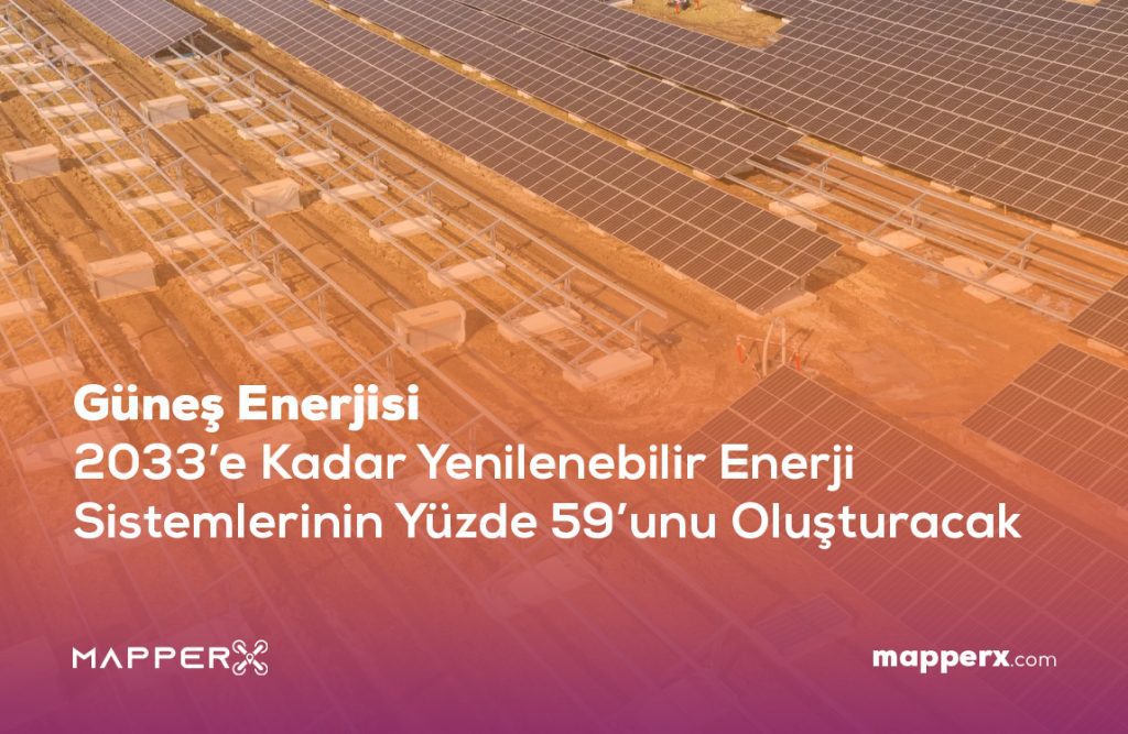 Gunes Enerjisi 2033e Kadar Yenilenebilir Enerji Sistemlerinin Yuzde 59unu Olusturacak 1